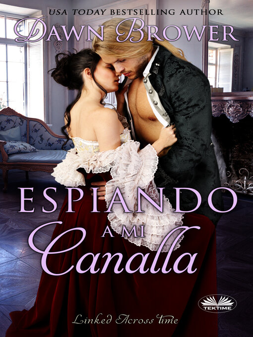 Title details for Espiando a Mi Canalla by Dawn Brower - Available